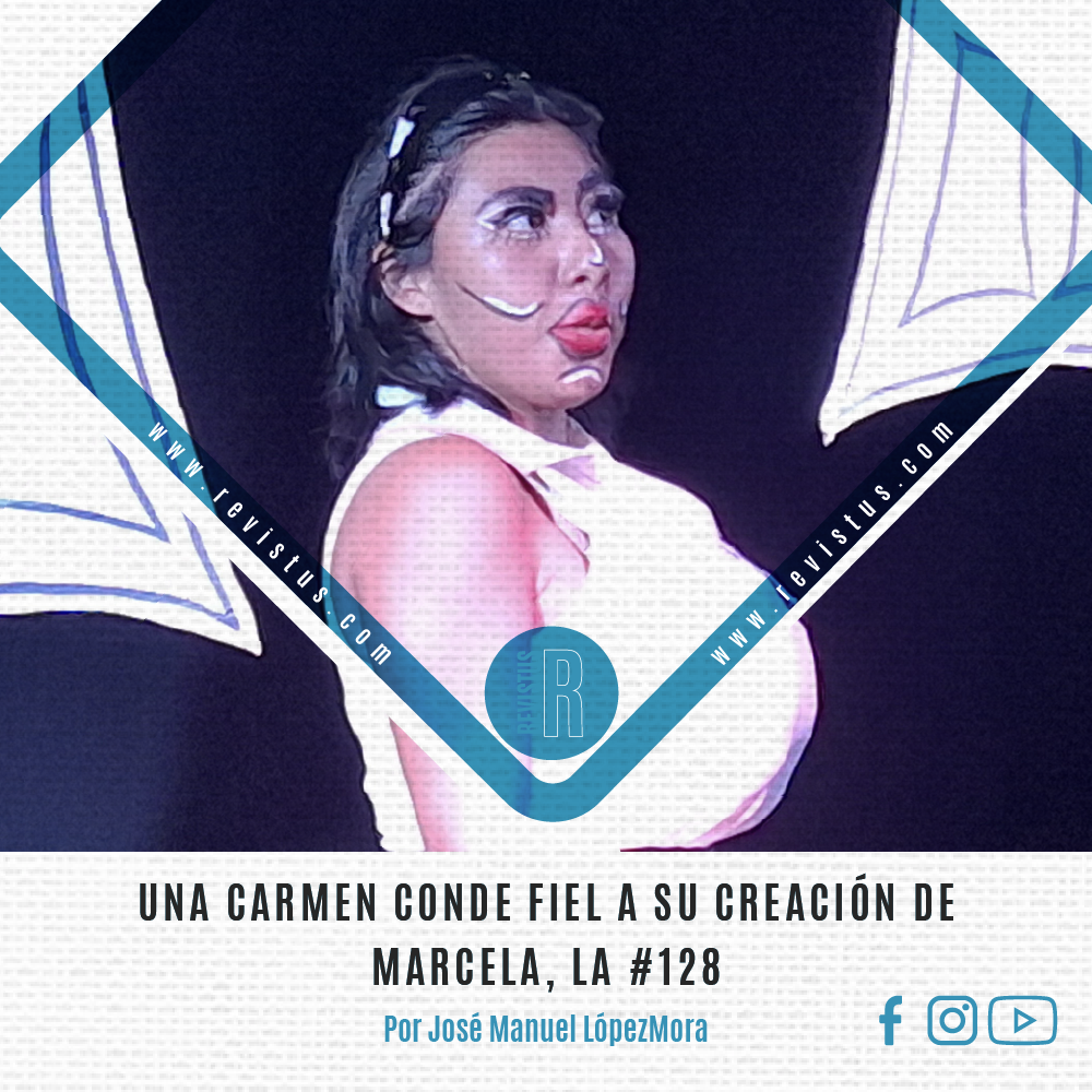 UNA CARMEN CONDE FIEL A SU CREACIÓN DE MARCELA, LA #128