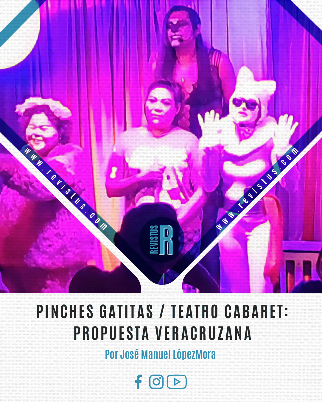PINCHES GATITAS / TEATRO CABARET: PROPUESTA VERACRUZANA 