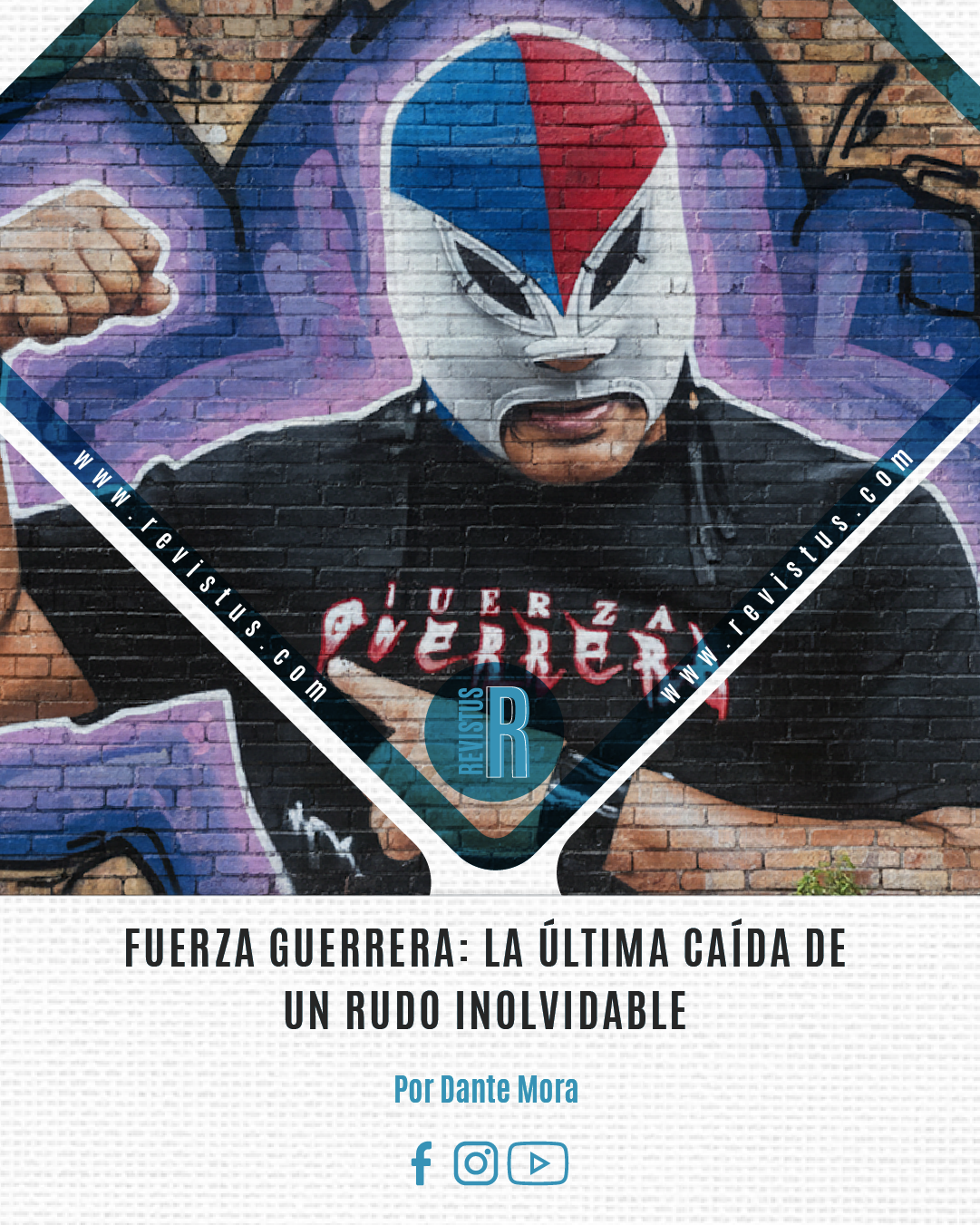 Fuerza Guerrera: la última caída de un rudo inolvidable